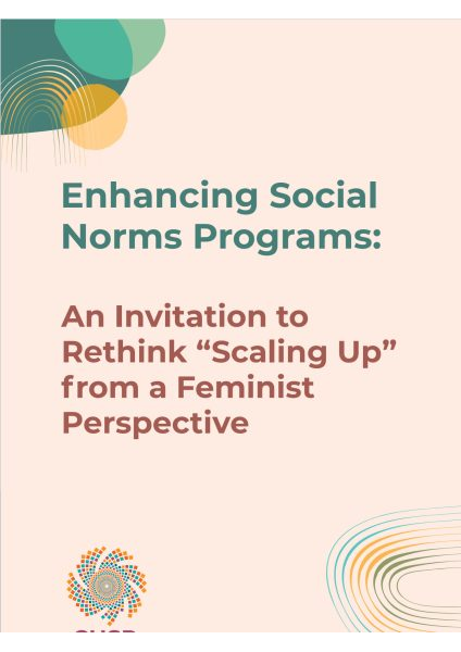 Enhancing Social Norms Programs: An invitation to rethink "Scaling up" from a Feminist Perspective